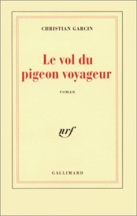 Le Vol du pigeon voyageur