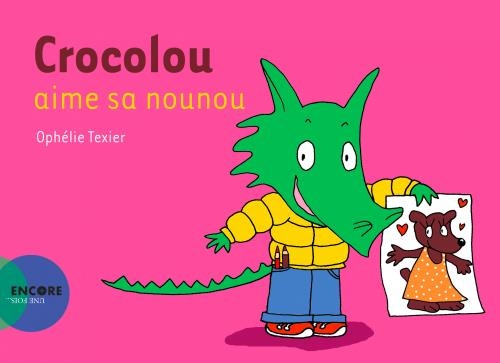 Crocolou aime sa nounou