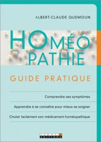 Homéopathie : Guide pratique