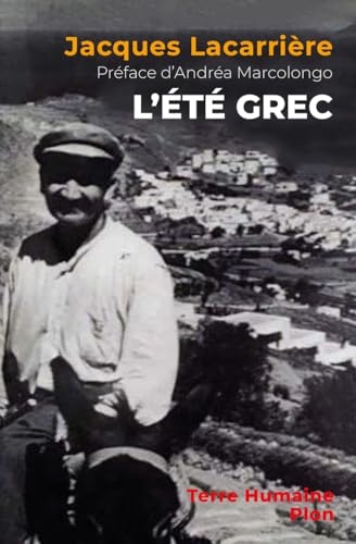 L'Été grec - Nouvelle édition avec une préface inédite d'Andrea Marcolongo