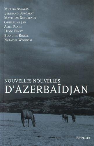 Nouvelles nouvelles d'Azerbaïdjan