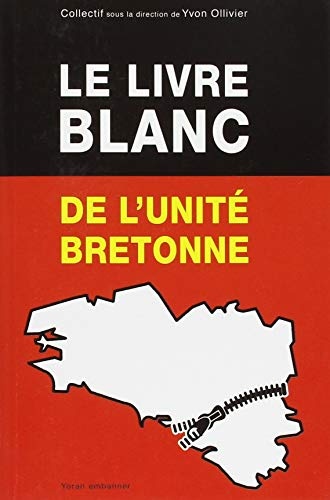 Le livre blanc de l'unité Bretonne