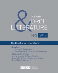 Revue Droit & Litterature N  3-2019 - du Droit a la Litterature