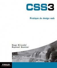 CSS3: Pratique du design web.