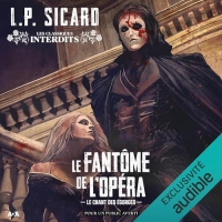 Le fantôme de l'opéra, le chant des égorgés: Les classiques interdits
