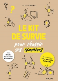 Le kit de survie de l'étudiant: Pour se remotiver avec les outils de la PNL