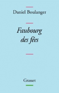 Faubourg des fées (Littérature Française)
