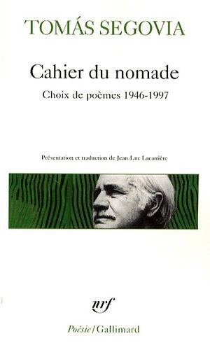 Cahier du nomade: Choix de poèmes 1946-1997