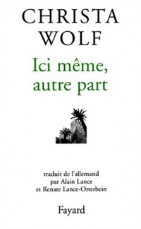 Ici même, autre part