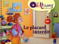 Le placard interdit (1CD audio)