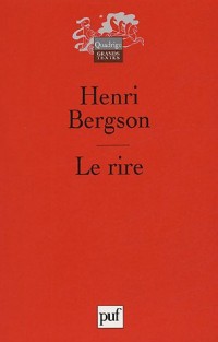 Le rire : Essai sur la signification du comique