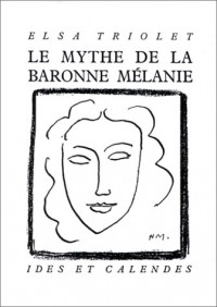 Le mythe de la baronne Mélanie