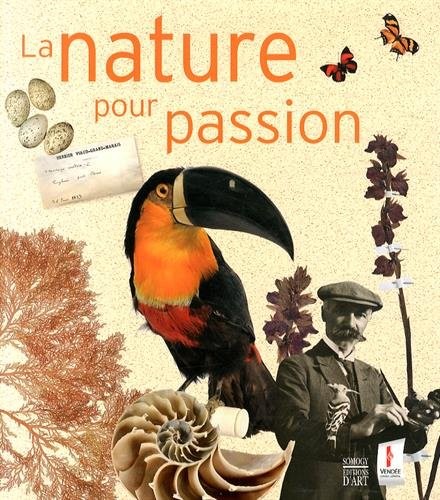 La nature pour passion