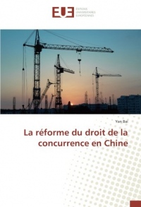 La réforme du droit de la concurrence en Chine