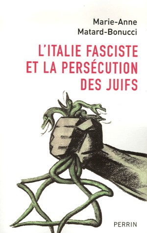 L'Italie fasciste et la persécution des Juifs