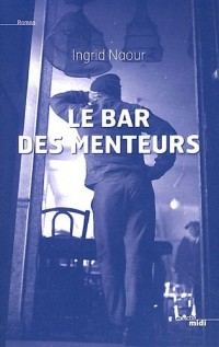 Le Bar des menteurs