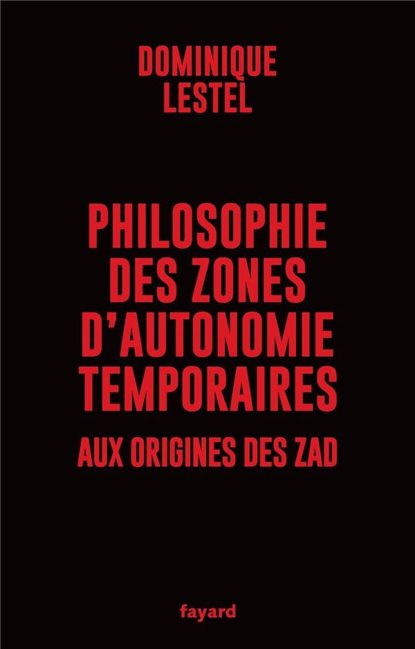 Aux origines de la ZAD (TP): Sur l'anarchisme d'Hakim Bey (STP)