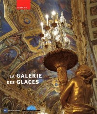 La Galerie des Glaces (Français)