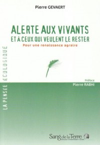 Alerte aux vivants et à ceux qui veulent le rester