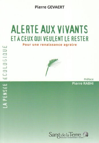 Alerte aux vivants et à ceux qui veulent le rester