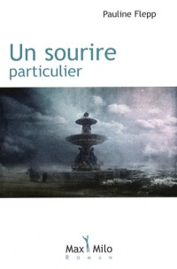 UN SOURIRE PARTICULIER