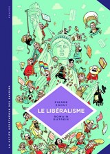 La petite Bédéthèque des Savoirs - tome 22 - Le libéralisme. Enquête sur une galaxie floue.