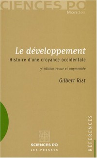Le développement : Histoire d'une croyance occidentale