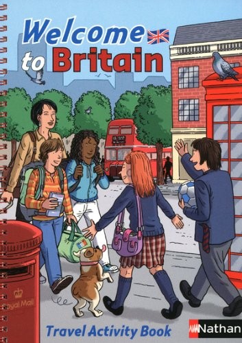 Welcome to Britain : Travel Activity Book