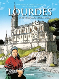 Lourdes, a thousand-year history
