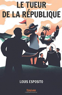 Le Tueur de la République