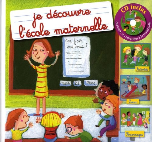 Je découvre l'école maternelle (1CD audio)
