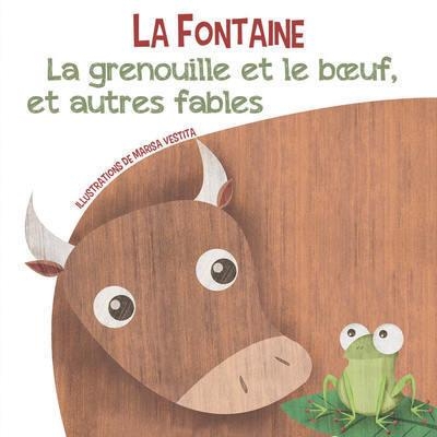 La grenouille et le bœuf, et autres fables
