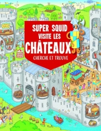 Visite les châteaux