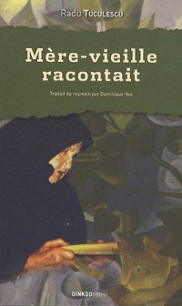 Mère-vieille racontait