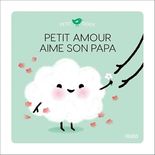 Petit Amour aime son papa