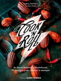 Cook'n Roll : De David Brownie à Motörbread, 50 recettes pour cuisiner la musique