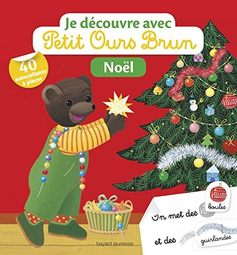 Je découvre Noël avec Petit Ours Brun: Je découvre avec Petit Ours Brun
