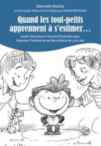 Quand les tout-petits apprennent à s'estimer