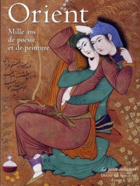 Orient- Mille ans de poésie et de peinture