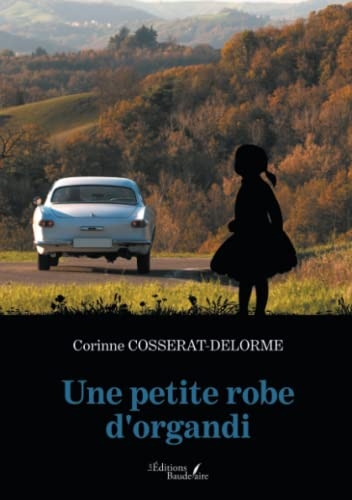 Une petite robe d'organdi