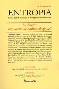 Entropia, N° 11, automne 2011 : Le Sacré : une constante anthropologique ?
