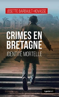Crimes en Bretagne: Identité mortelle (GESTE NOIR)