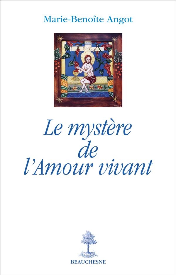 Le mystère de l'amour vivant