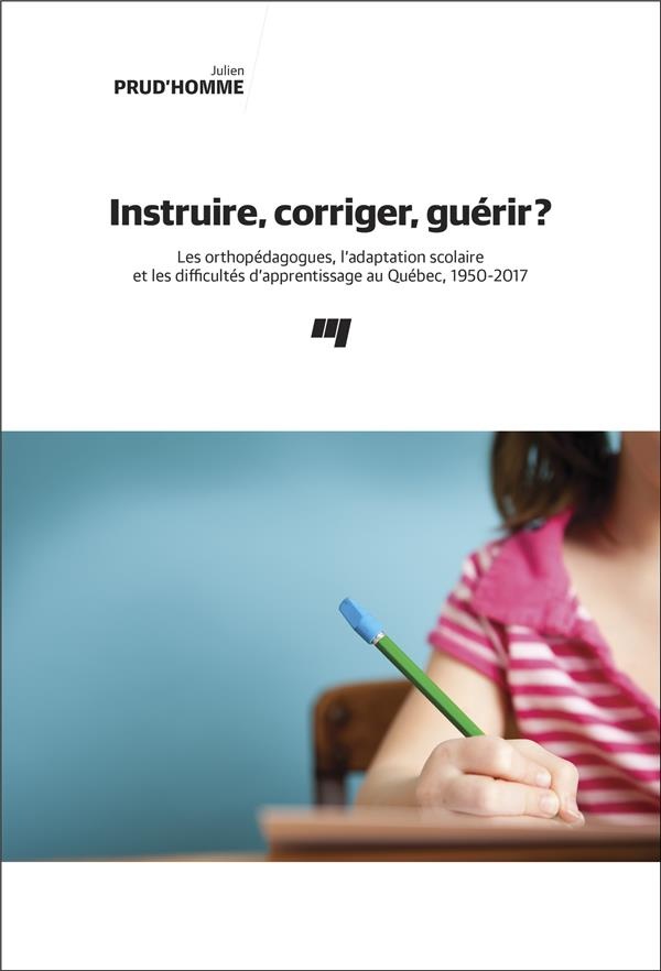 Instruire, Corriger, Guérir?