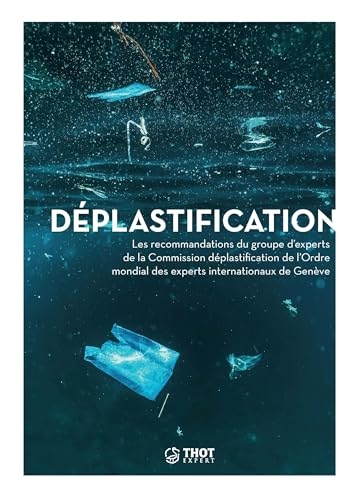 La Déplastification