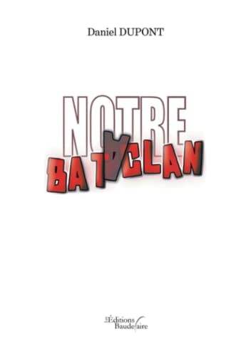 Notre Bataclan
