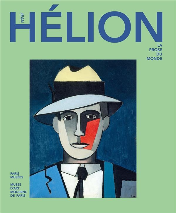 Jean Hélion: La Prose du monde