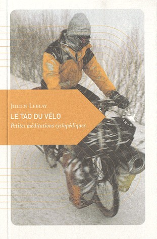 Le Tao du vélo, Petites méditations cyclopédiques