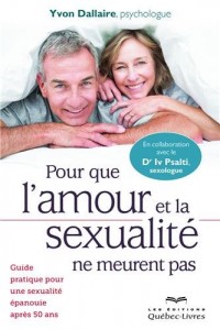 Pour que l'amour et la sexualité ne meurent pas