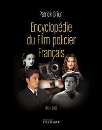 Encyclopédie du Film Policier Français